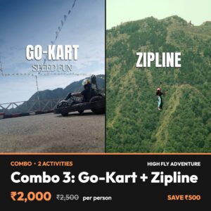 Combo 3: Go-Kart + Zipline – High Fly Adventure, Suwakholi near Mussoorie