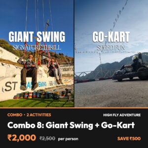Combo 8: Giant Swing + Go-Kart – High Fly Adventure, Suwakholi near Mussoorie