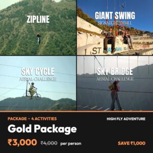 Gold Package – High Fly Adventure, Suwakholi near Mussoorie